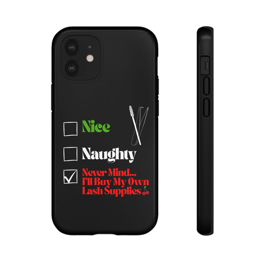 Naughty or Nice Lash Supplies Phone Case