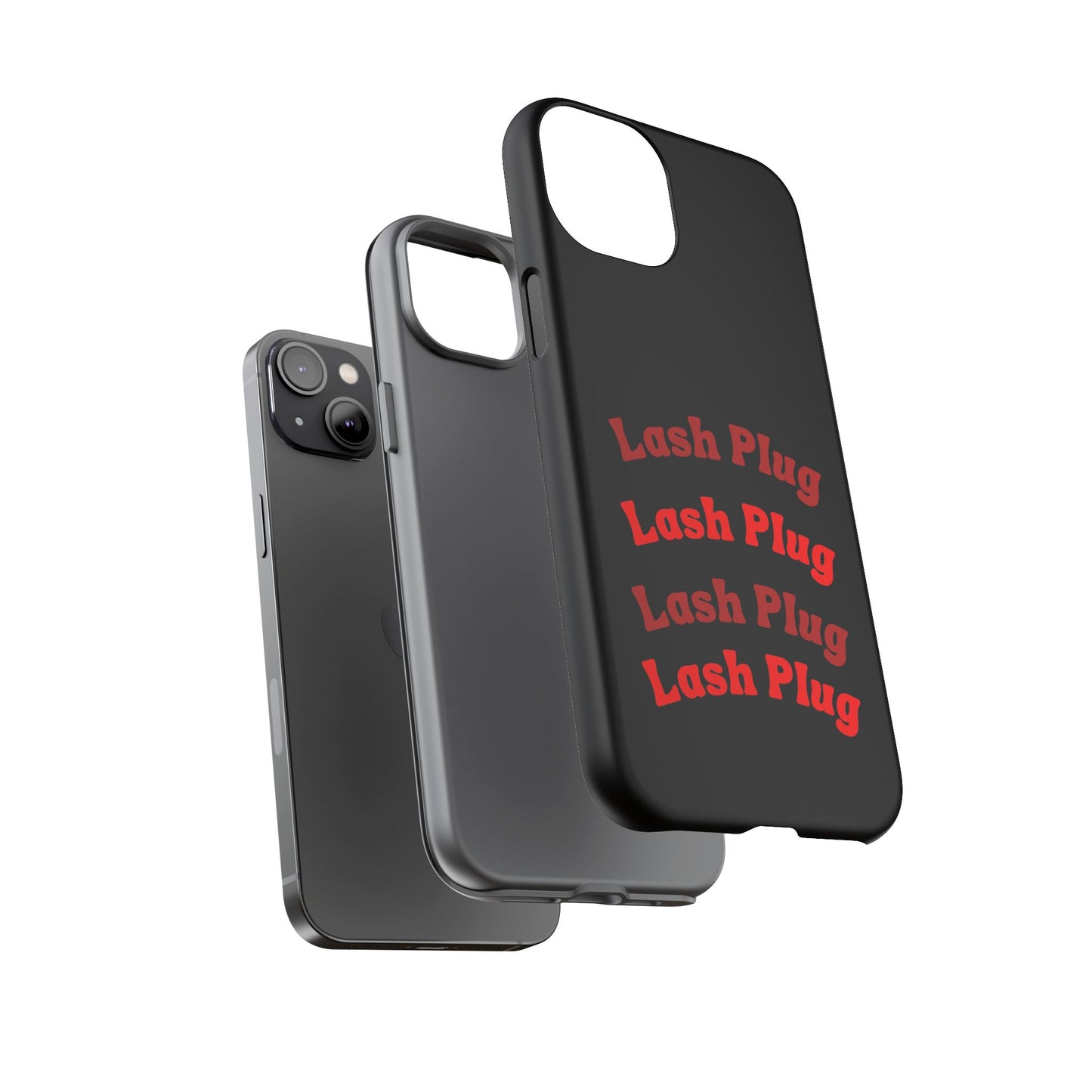Lash Plug Tough Phone Cases
