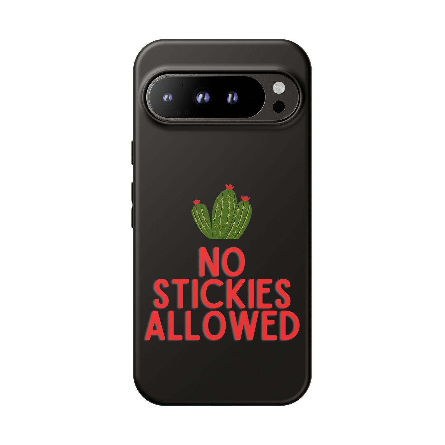 No Stickies Allowed Tough Phone Cases