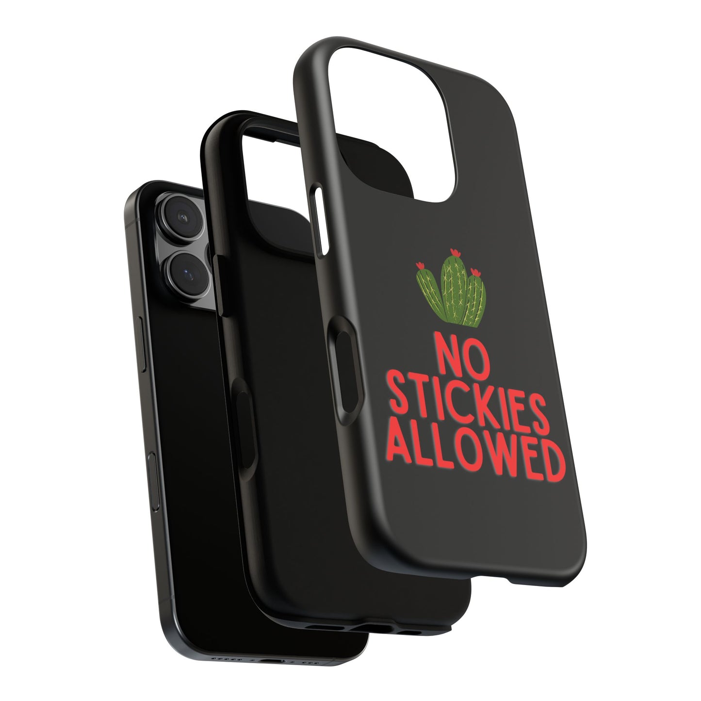 No Stickies Allowed Tough Phone Cases