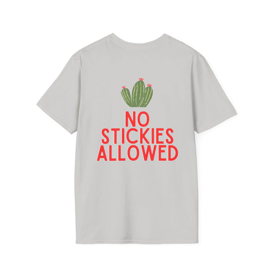 No Stickies Allowed T-Shirt
