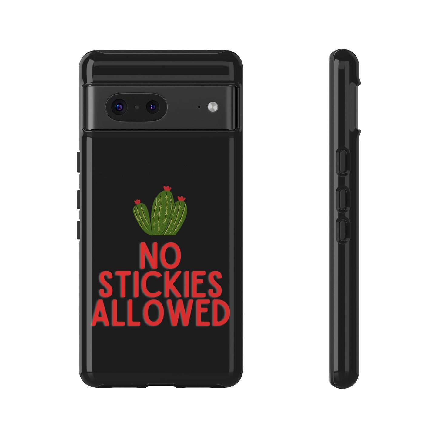 No Stickies Allowed Tough Phone Cases
