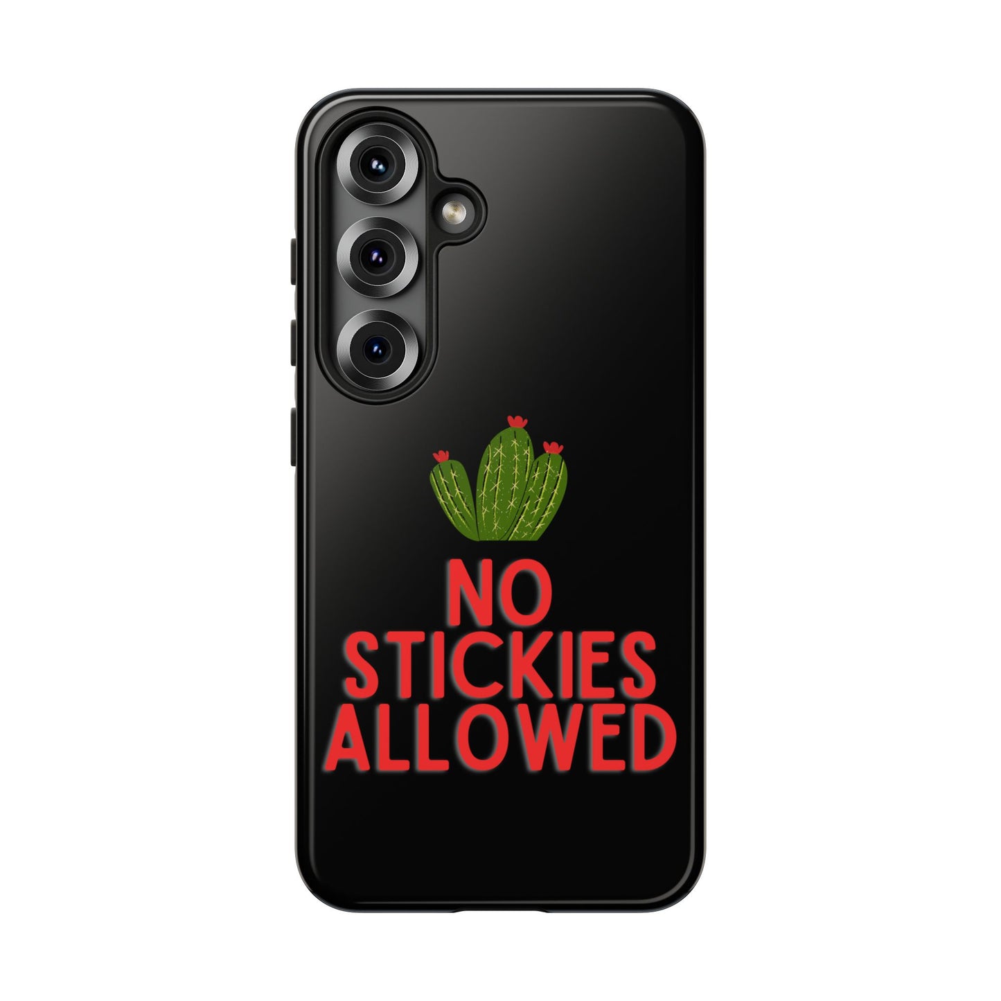No Stickies Allowed Tough Phone Cases