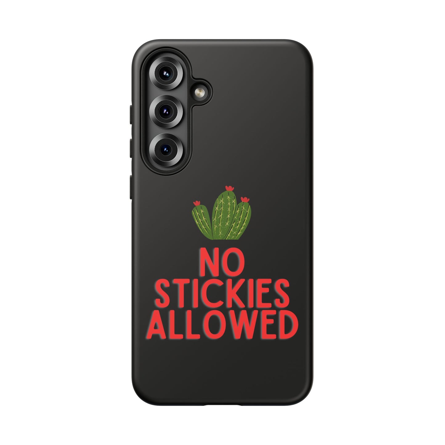 No Stickies Allowed Tough Phone Cases