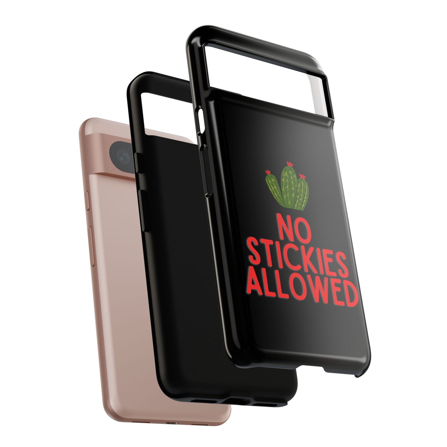 No Stickies Allowed Tough Phone Cases