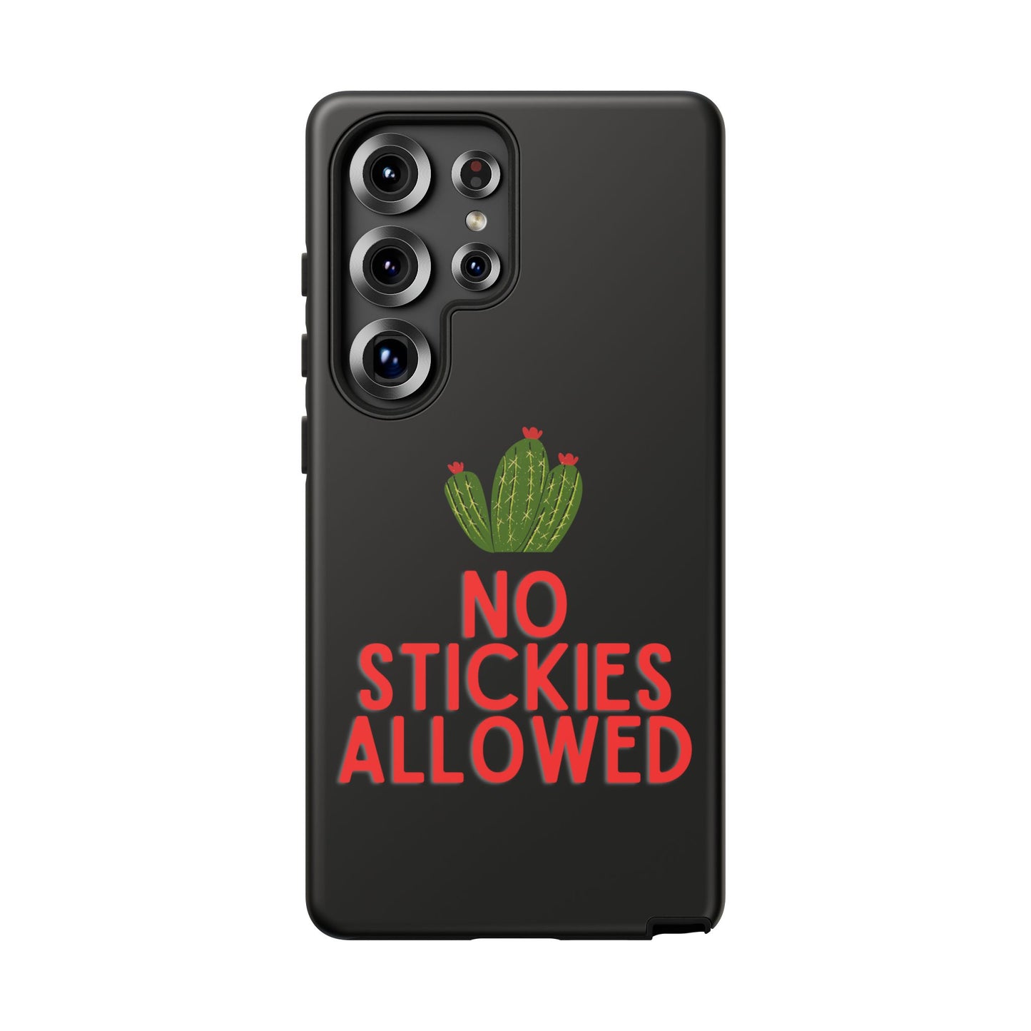 No Stickies Allowed Tough Phone Cases