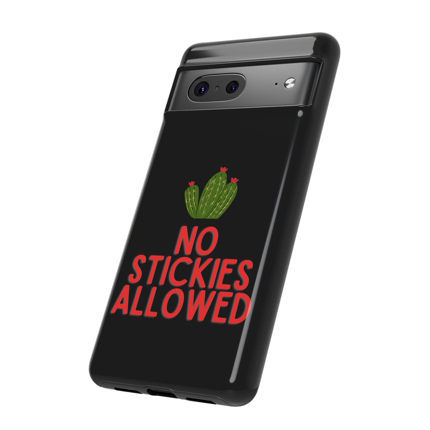 No Stickies Allowed Tough Phone Cases