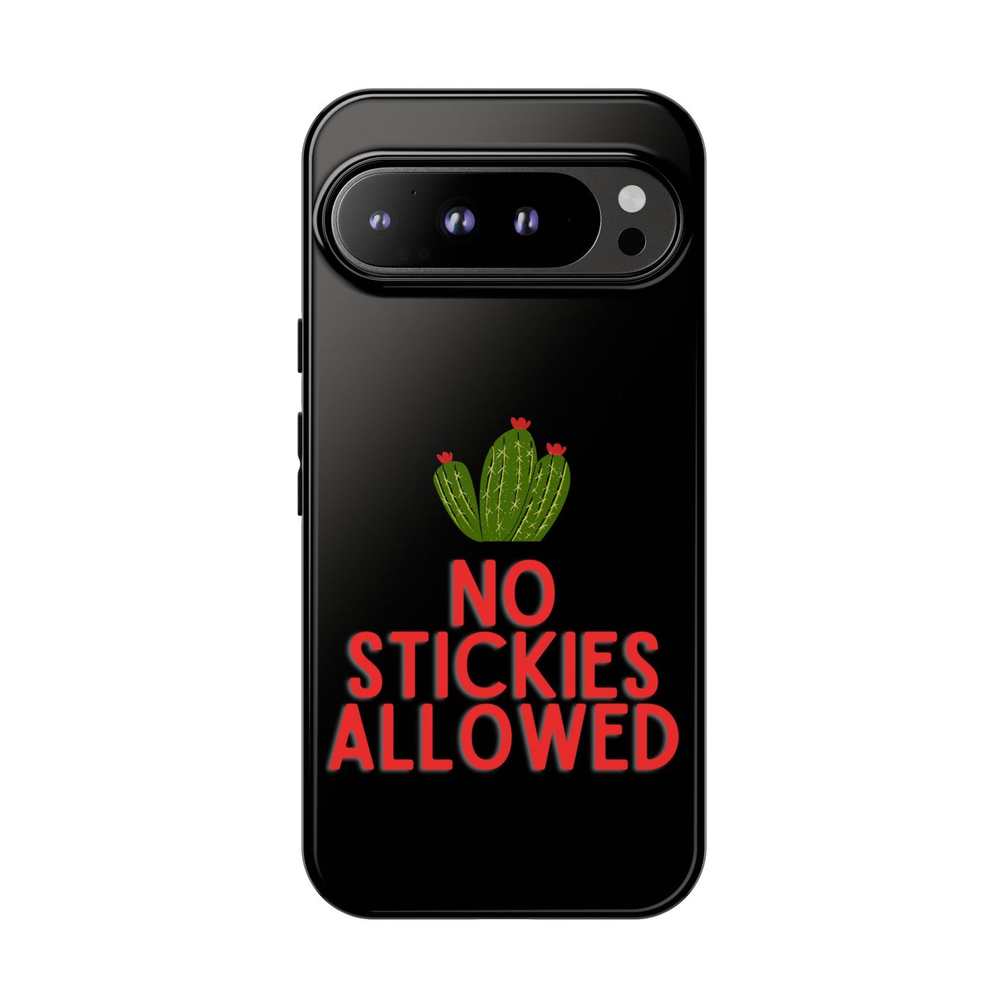 No Stickies Allowed Tough Phone Cases
