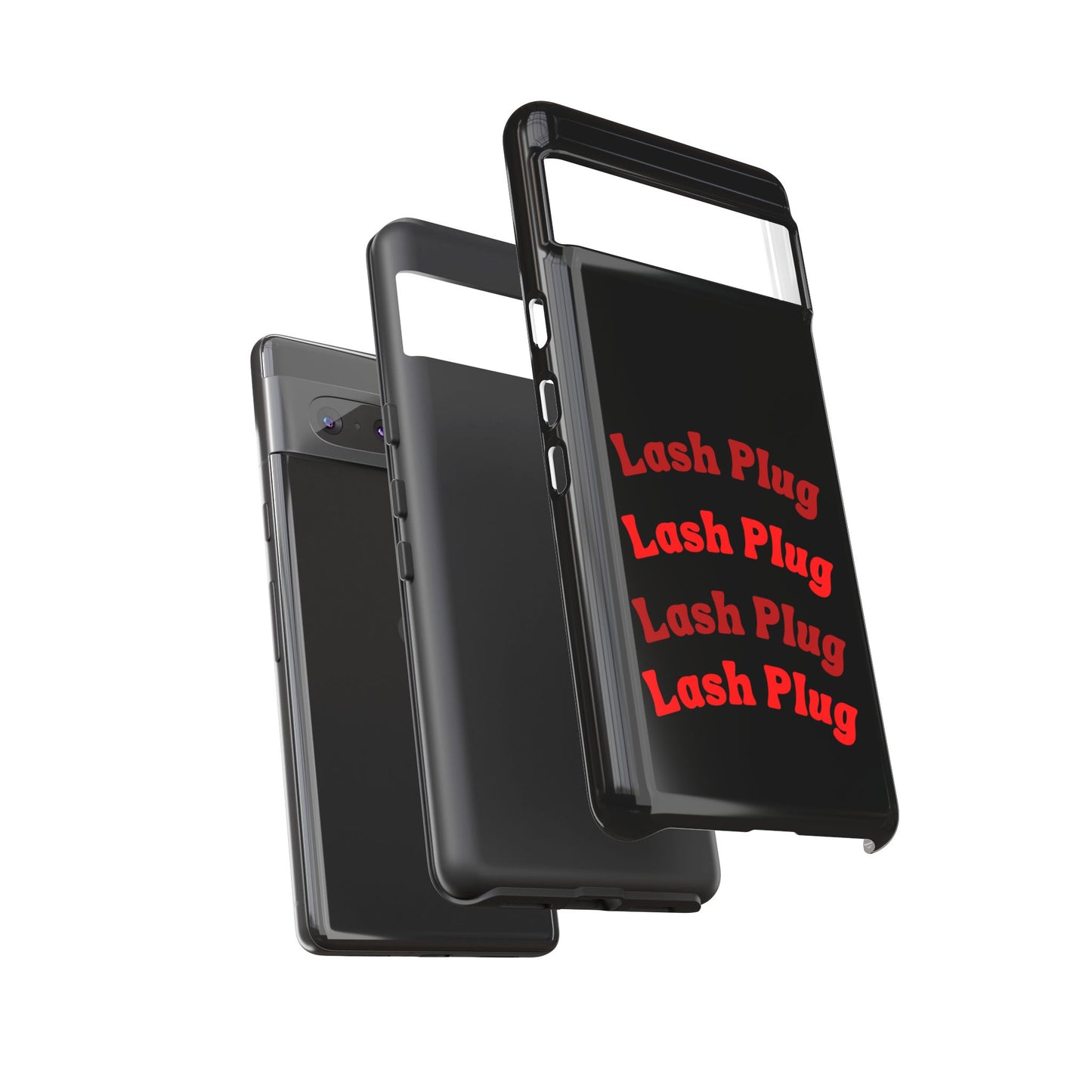 Lash Plug Tough Phone Cases