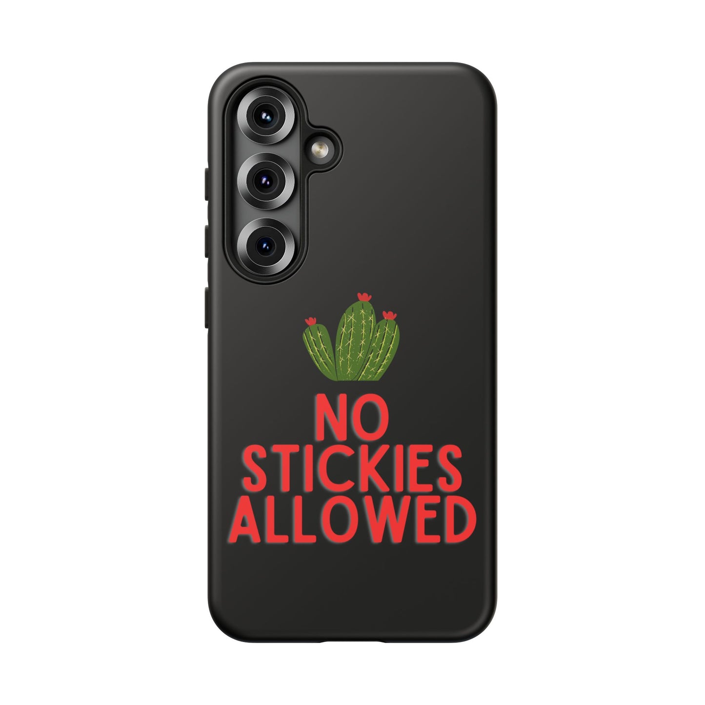 No Stickies Allowed Tough Phone Cases