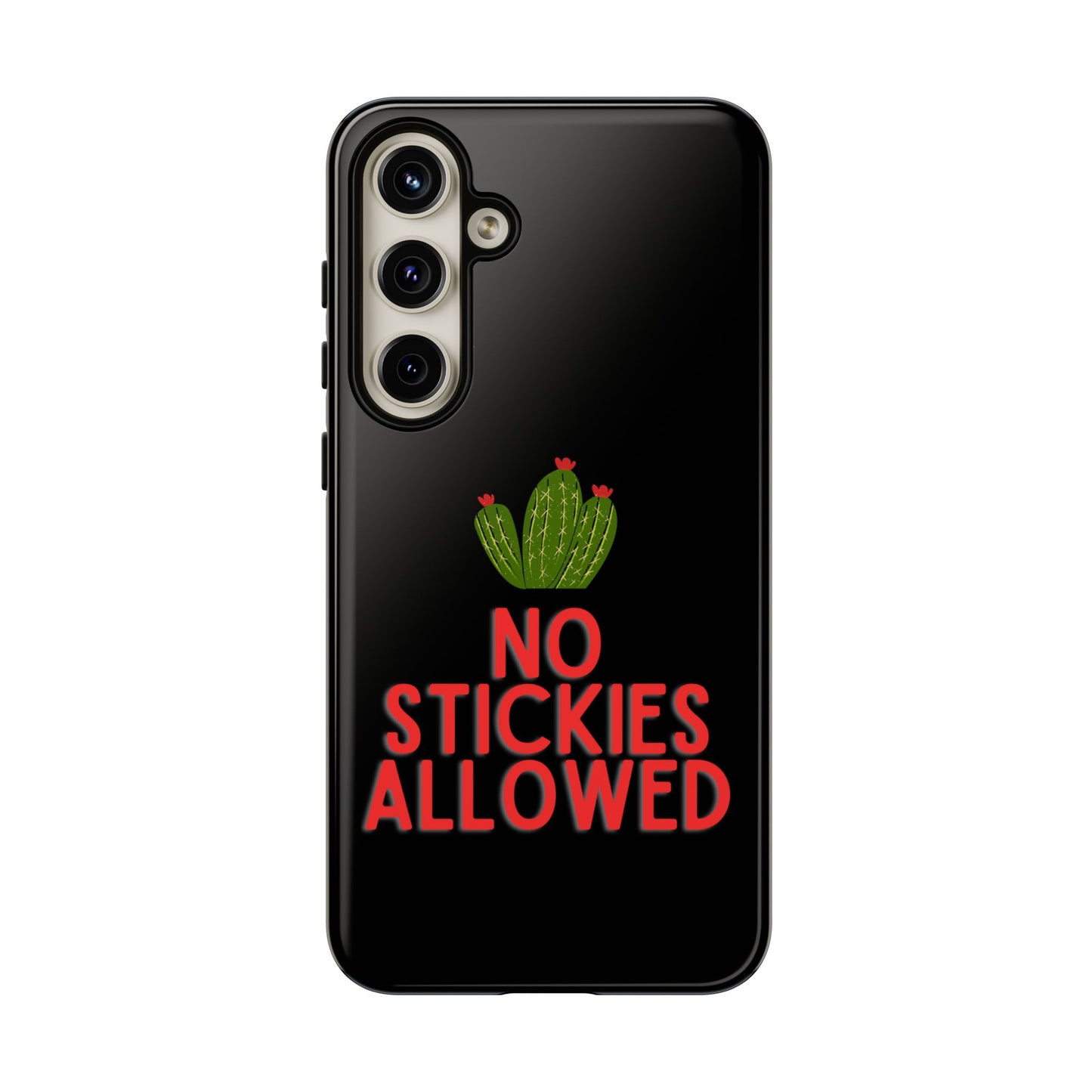 No Stickies Allowed Tough Phone Cases
